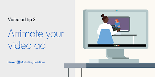 4 Tips for Better Video Ads on LinkedIn in 2021