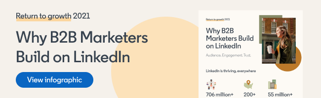 Now Is the Time to Make LinkedIn a Strategic Priority. Here’s Why.