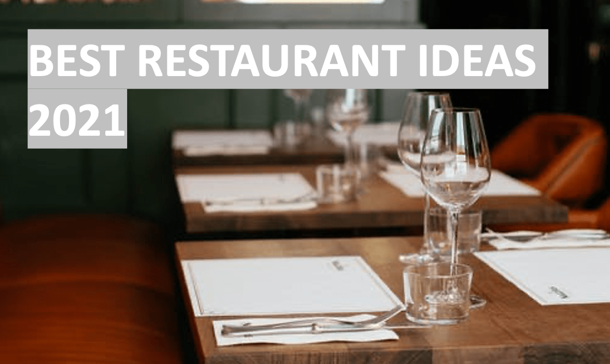 The Best Restaurant Design Ideas to Use in 2021