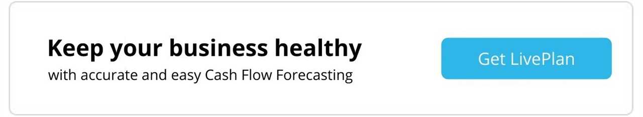 Keep your business healthy with accurate and easy cash flow forecasting. Get LivePlan