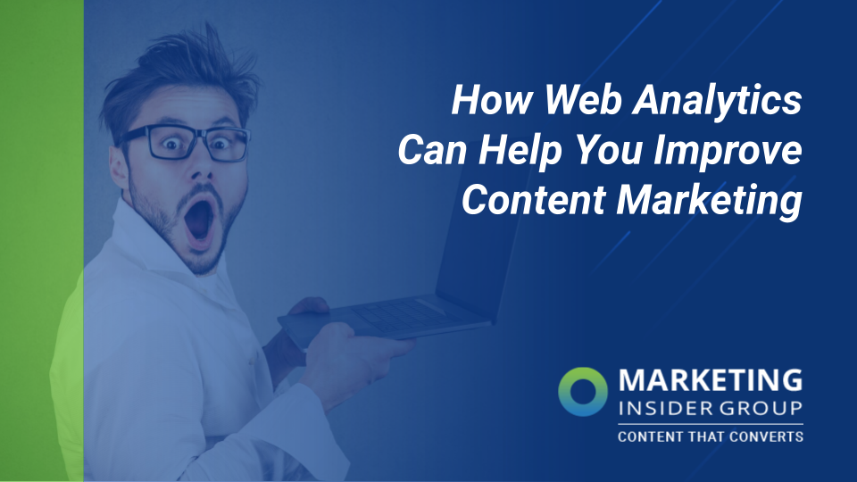 web analytics improve content marketing