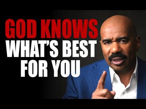 GOD KNOWS WHAT'S BEST FOR YOU - Motivational Speech | Steve Harvey , Td Jakes , Joel Osteen