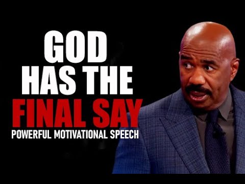 GOD HAS THE FINAL SAY - Best Motivational Speech | Steve Harvey , Td Jakes , Joel Osteen
