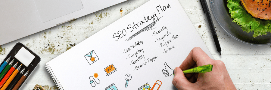 How to Create an Effective SEO Strategy for Your Business in 2022