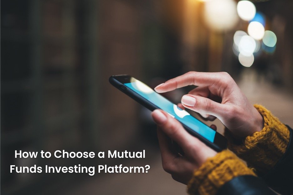 How to Choose a Mutual Funds Investing Platform