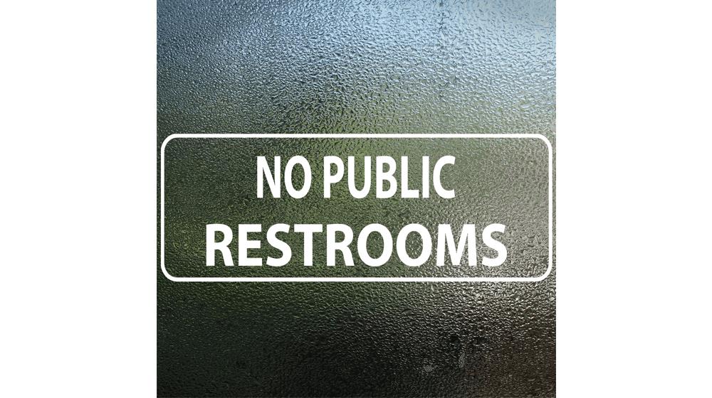 No Public Restrooms Sign Sticker 9x3 Inch Vinyl Window Door Signs