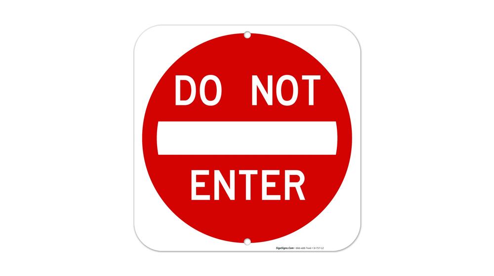 Do Not Enter Square Sign