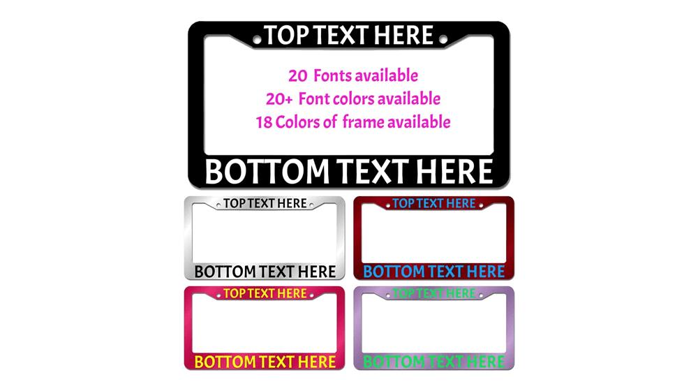 License Plate Frames, Make Your Own Text Custom License Plate Frame Holder