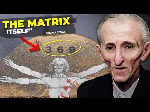 You Won't Believe This! Nikola Tesla, The True Nature of The Matrix, 369, and The Real Da Vinci Code