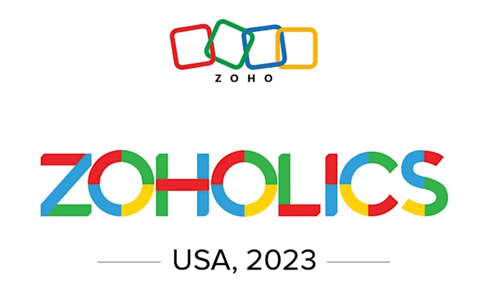 Get the Most Out of Zoho at Zoholics 2023 in Austin, TX