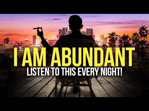 I AM ABUNDANT, RICH & WORTHY” Money Affirmations For Wealth & Success (2023) - Listen Every Night!