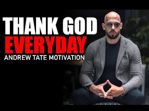 THE POWER OF GRATITUDE - Motivational Speech by Andrew Tate | Andrew Tate Motivation