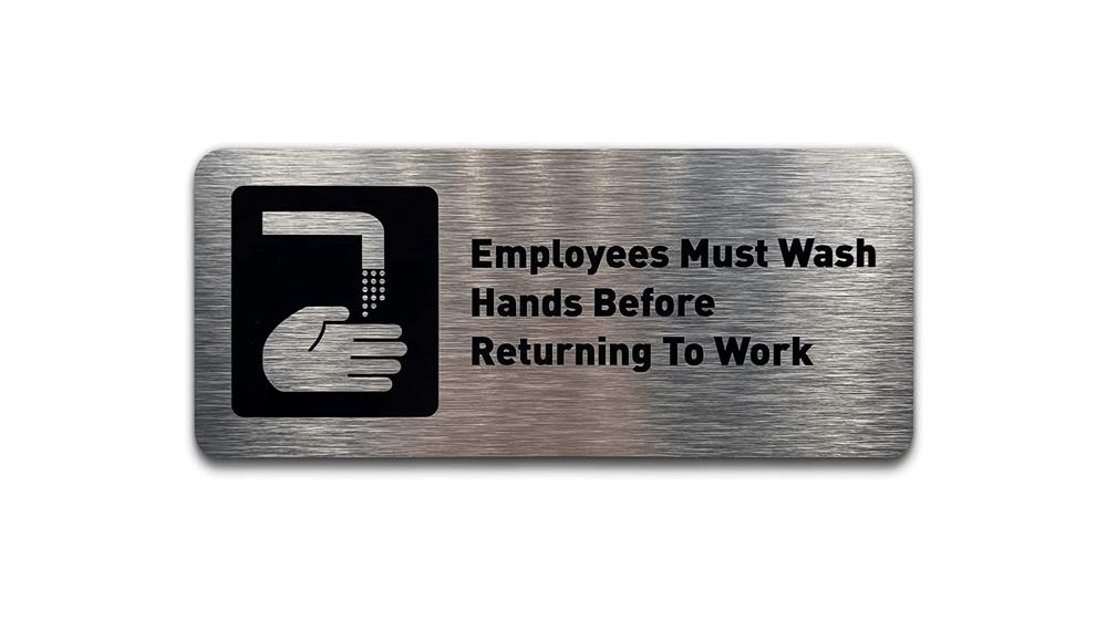 Employees Must Wash Hands Before Returning to Work Sign