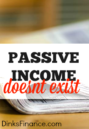 Are you caught up in the allure of passive income. If so, I have bad news - passive income doesn't exist. Here's why.