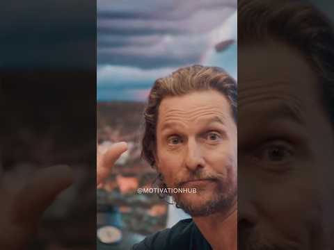 WHAT’S YOUR MORE? #motivation #inspiration #matthewmcconaughey